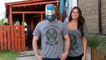 Load image into Gallery viewer, You Don't Know Me Tee