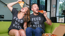 Load image into Gallery viewer, Feed Me Pizza Tee