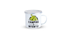 Load image into Gallery viewer, F&amp;R Camping Is Intents Enamel Mug
