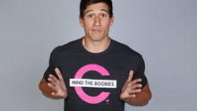 Load image into Gallery viewer, Mind the Boobies T-Shirt
