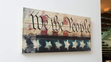 Load image into Gallery viewer, We The People Wood Art
