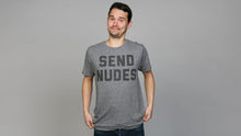 Load image into Gallery viewer, Send Nudes Tee
